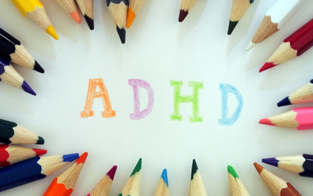 ADHD（注意欠如・多動性障害）とは？